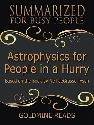 cover image of Astrophysics for People In a Hurry--Summarized for Busy People